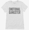 Emotional Gangster Womens Shirt 666x695.jpg?v=1700403062
