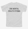 End Mental Health Stigma Awareness Youth