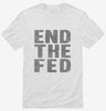 End The Fed Shirt 666x695.jpg?v=1700471944