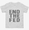 End The Fed Toddler Shirt 666x695.jpg?v=1700471945