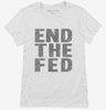 End The Fed Womens Shirt 666x695.jpg?v=1700471945