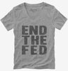 End The Fed Womens Vneck