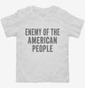 Enemy Of The American People Toddler Shirt 666x695.jpg?v=1700403011