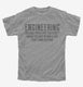 Engineering Solving Problems grey Youth Tee