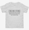 Engineering Solving Problems Toddler Shirt 666x695.jpg?v=1700555407