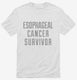 Esophagael Cancer Survivor white Mens