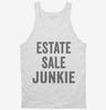 Estate Sale Junkie Tanktop 666x695.jpg?v=1700402968