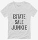 Estate Sale Junkie white Womens V-Neck Tee
