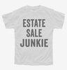 Estate Sale Junkie Youth