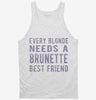 Every Blonde Needs A Brunette Best Friend Tanktop 666x695.jpg?v=1700648905