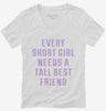 Every Short Girl Needs A Tall Best Friend Womens Vneck Shirt 666x695.jpg?v=1700648815