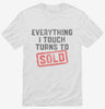 Everything I Touch Turns To Sold Funny Real Estate Shirt 666x695.jpg?v=1700378829