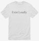 Exist Loudly  Mens