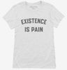Existence Is Pain Gym Workout Womens Shirt 666x695.jpg?v=1700394247