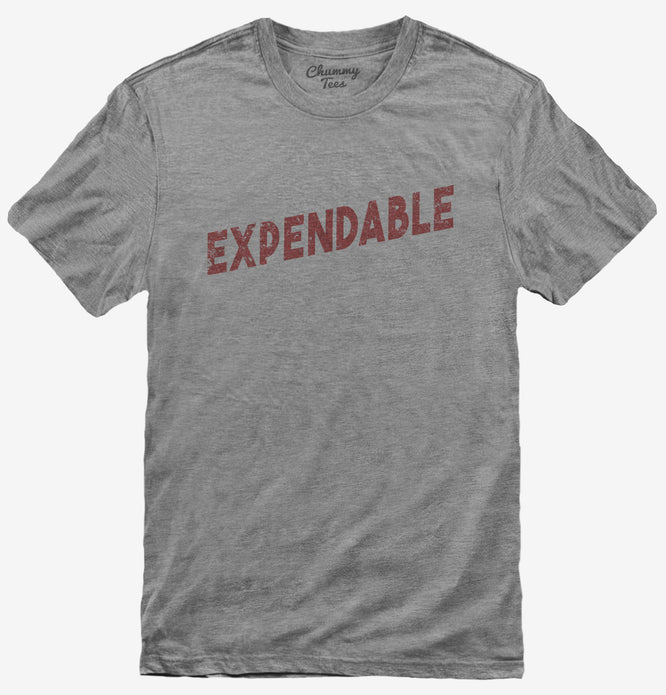 Expendable T-Shirt
