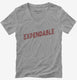 Expendable grey Womens V-Neck Tee