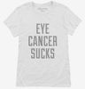 Eye Cancer Sucks Womens Shirt 666x695.jpg?v=1700483837