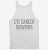 Eye Cancer Survivor Tanktop 666x695.jpg?v=1700502859