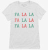 Fa La La La La Christmas Womens Shirt 666x695.jpg?v=1700342289