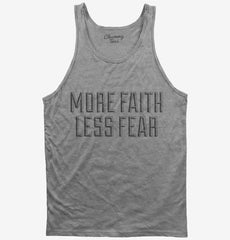 Faith And Fear Quote Saying Tank Top