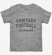 Fantasy Football Commish grey Toddler Tee