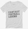Fantasy Football Legend Womens Vneck Shirt 666x695.jpg?v=1700492481