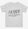 Father Of The Greatest Daughter In The World Toddler Shirt 666x695.jpg?v=1700555074