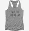 Fear The Librarian Womens Racerback Tank Top 666x695.jpg?v=1700648143