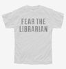Fear The Librarian Youth