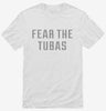 Fear The Tubas Shirt 666x695.jpg?v=1700648046