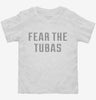 Fear The Tubas Toddler Shirt 666x695.jpg?v=1700648047