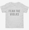 Fear The Violas Toddler Shirt 666x695.jpg?v=1700648007