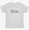 Fifth Birthday Five Toddler Shirt 666x695.jpg?v=1700360185