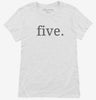 Fifth Birthday Five Womens Shirt 666x695.jpg?v=1700360185