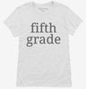 Fifth Grade Back To School Womens Shirt 666x695.jpg?v=1700366982