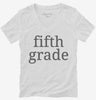 Fifth Grade Back To School Womens Vneck Shirt 666x695.jpg?v=1700366982