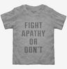 Fight Apathy Or Dont Toddler