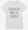 Fighter Not A Lover Womens Shirt 666x695.jpg?v=1700647789