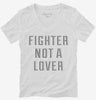Fighter Not A Lover Womens Vneck Shirt 666x695.jpg?v=1700647789