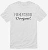 Film School Dropout Shirt 666x695.jpg?v=1700647746
