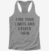 Find Your Limits And Exceed Them Womens Racerback Tank Top 666x695.jpg?v=1700647621