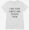 Find Your Limits And Exceed Them Womens Shirt 666x695.jpg?v=1700647621