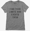 Find Your Limits And Exceed Them Womens