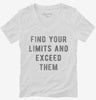 Find Your Limits And Exceed Them Womens Vneck Shirt 666x695.jpg?v=1700647621