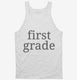 First Grade Back To School white Tank