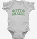 Fit Shaced Funny St. Patrick's Day Irish Drinking Beer white Infant Bodysuit