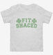 Fit Shaced Funny St. Patrick's Day Irish Drinking Beer  Toddler Tee