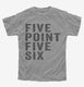 Five Point Five Six grey Youth Tee