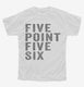 Five Point Five Six white Youth Tee