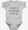 Florida Is Calling And I Must Go Infant Bodysuit 666x695.jpg?v=1700467973